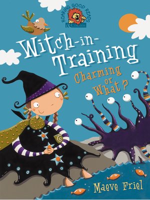 cover image of Charming or What? (Witch-in-Training, Book 3)
